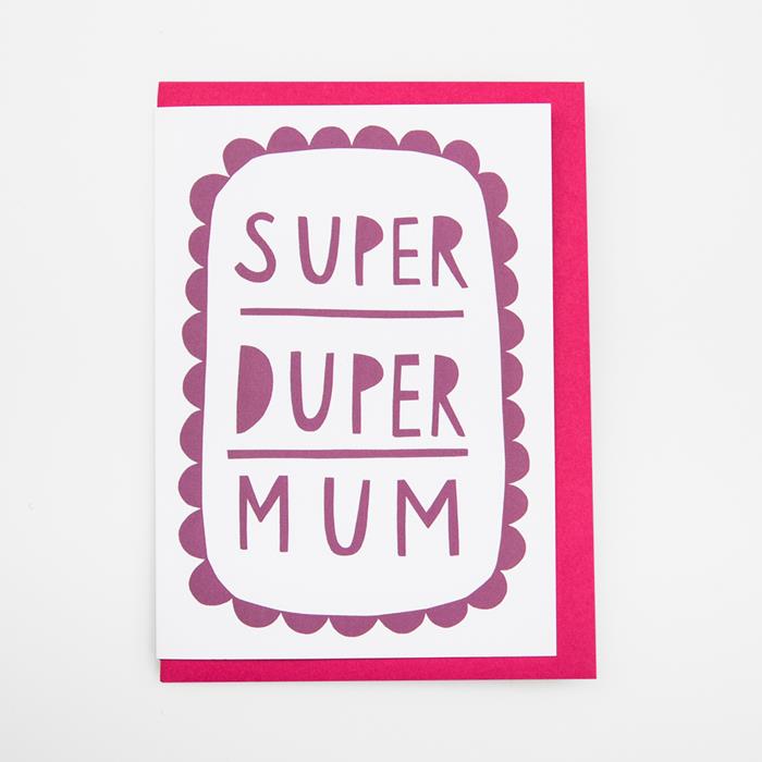 Super Duper Mum | 10.5x15cm