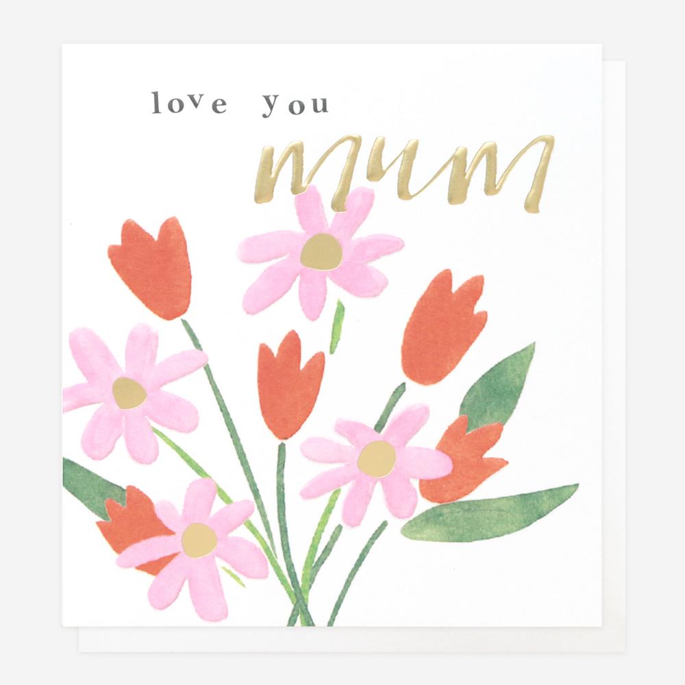 Love You Mum Flowers Greeting Card | 12.5x13.5cm