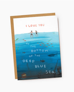 I Love You Deep Blue Sea Greeting Card | 12x17cm