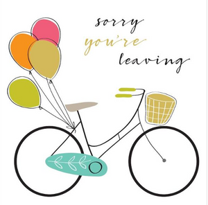 Sorry You're Leaving XL Card | 24x24cm